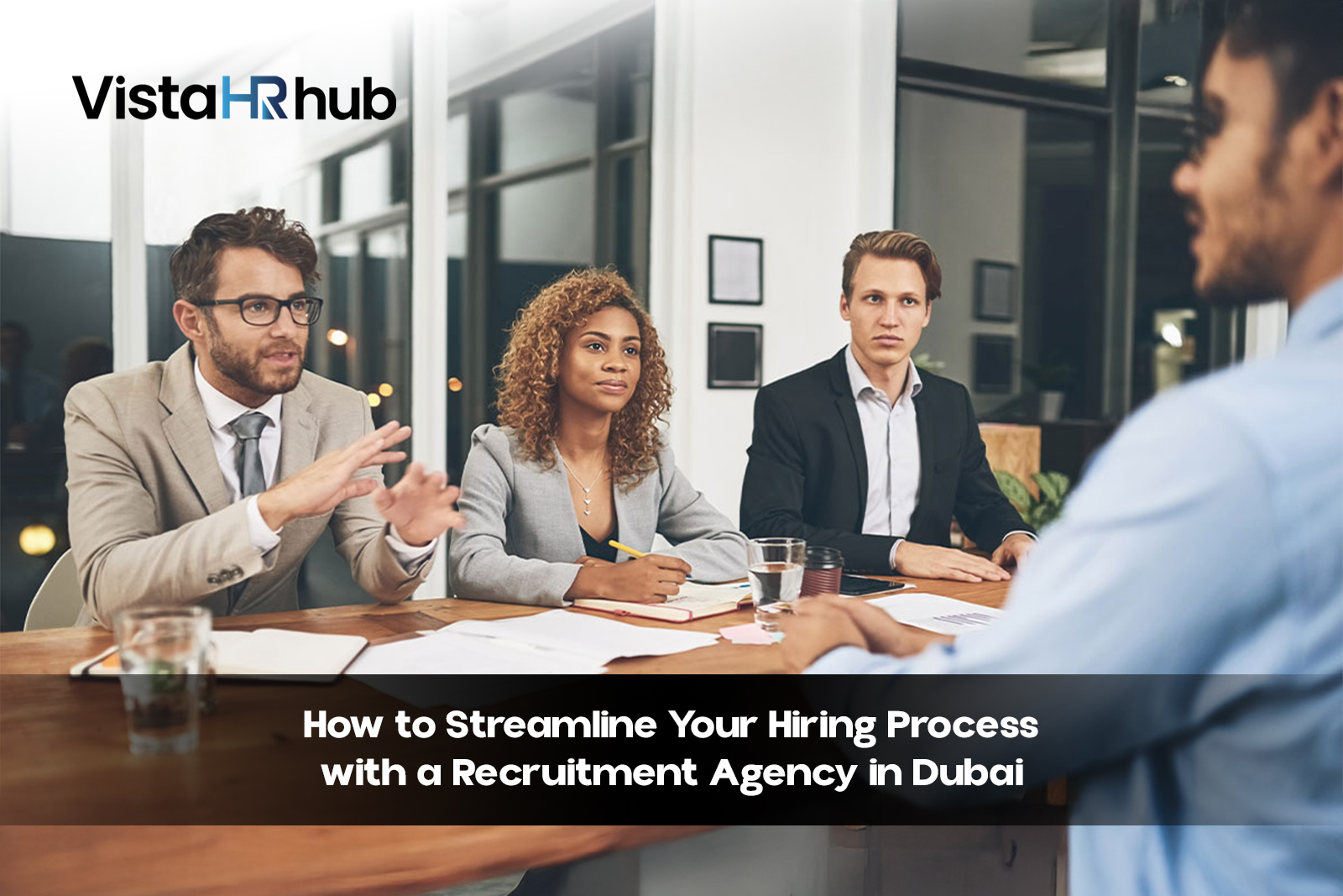 Hiring Process with a Recruitment Agency in Dubai